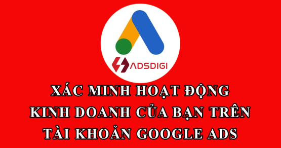 Chính sách xác minh nâng cao của Google Ads